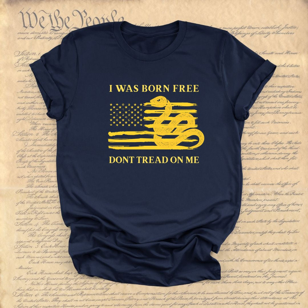 I Was Born Free Don't Tread On Me — Navy Tee